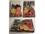 GLI ALBERI DA FRUTTO, Franco Lamonarca, Giovanni De Vecchi Editore 1^ Ed. 1969.