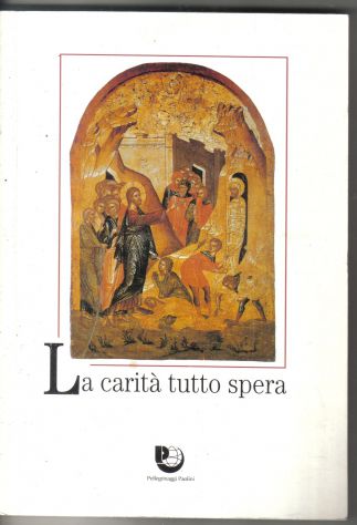 R49 - LA CARITA' TUTTO SPERA