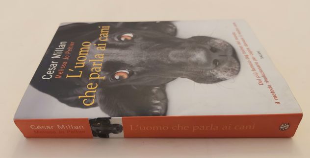L'uomo che parla ai cani.Guida pratica Cesar Millan e M.Peltier Ed.Salani,2011 - Foto 4