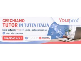 YourProf ricerca Tutor in tutta Italia per lezioni online e in presenza