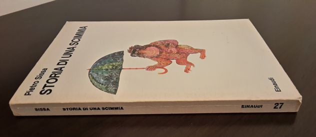 STORIA DI UNA SCIMMIA, Pietro Sissa, Giulio Einaudi editore 1972. - Foto 2