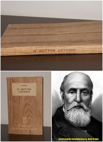 IL DOTTOR ANTONIO, G. D. RUFFINI, l'ulivo N. 1, BIBLIOTECA SALANI 1950.