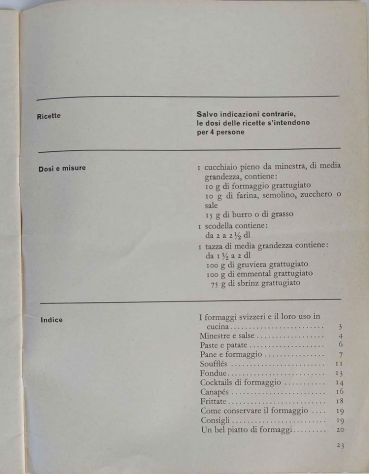 Le migliori ricette di cucina con formaggi svizzeri 1°Ed.Unione Svizzera, 1963 - Foto 2