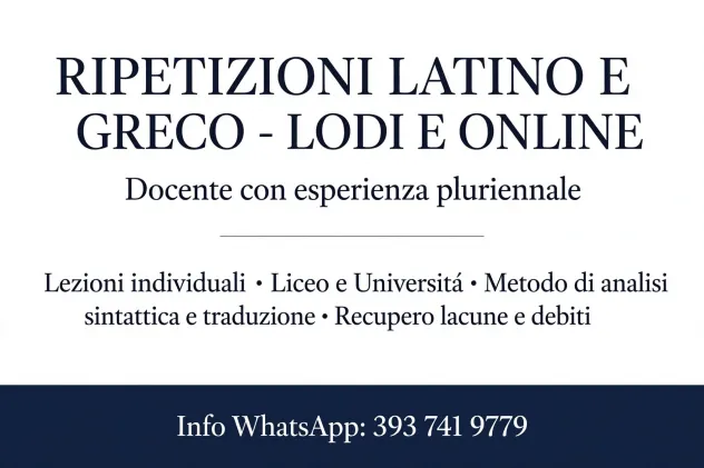 Ripetizioni Latino e Greco a Lodi e Online - Docente con esperienza pluriennale