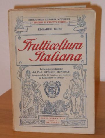 Frutticoltura Italiana, EDOARDO BASSI, 1^ ed. 1925. - Foto 4