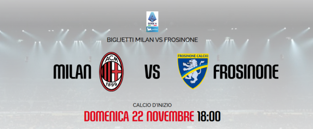 VENDO BIGLIETTI MILAN FROSINONE