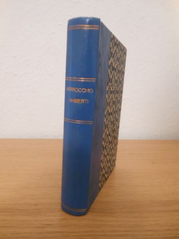 Verrocchio e Ghiberti, Sadea Sansoni Editore 1966. - Foto 2