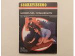 Mamma mia, comandante di G.J.Arnaud Ed.Arnoldo Mondadori, 26 settembre 1974
