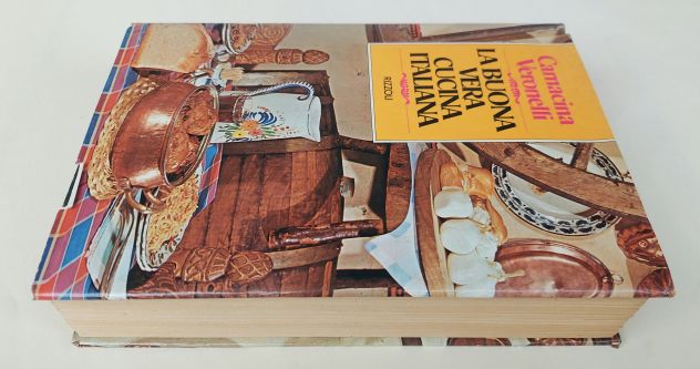 La buona vera cucina Italiana di Carnacina e Veronelli Ed.Rizzoli, gennaio 1982 - Foto 3