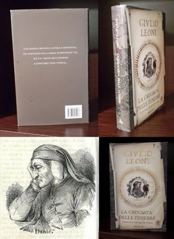 LA CROCIATA DELLE TENEBRE, GIULIO LEONI, MONDADORI Ottobre 2007.