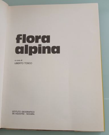 FLORA ALPINA Istituto Geografico De Agostini 1973 - Foto 3