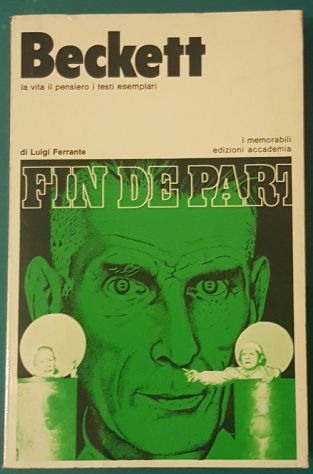 Beckett: la vita il pensiero i testi esemplari