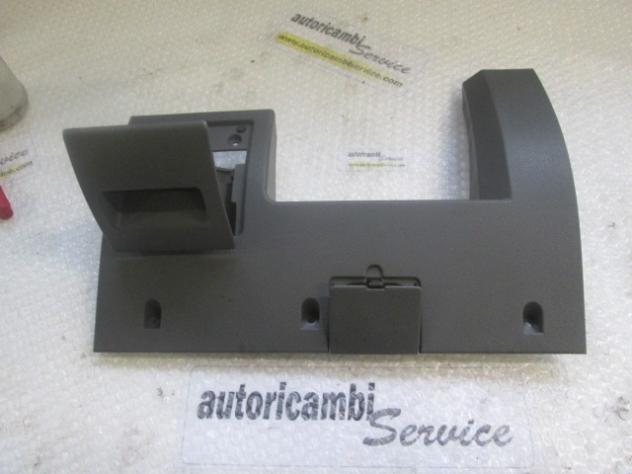 RIVESTIMENTO INFERIORE CRUSCOTTO LATO GUIDA FORD FUSION 1.4 D 50KW 5M 5P (2003) RICAMBIO USATO