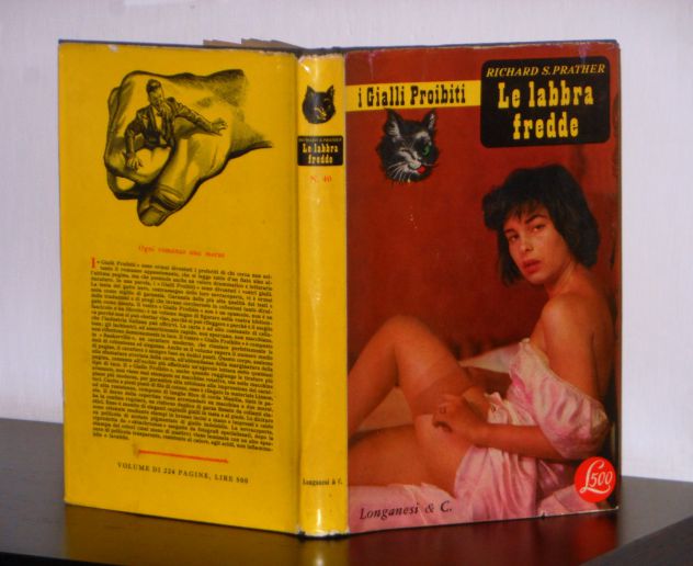 i Gialli Proibiti, Le labbra fredde, RICHARD S. PRATHER, Longanesi & C. 1956. - Foto 4