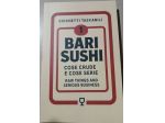 Bari Sushi Cose Crude e cose serie