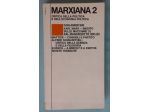 MARXIANA 2, Enzo Modugno, Editore DEDALO, 1a edizione 1 gennaio 1976.