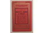 Moneta, Cambi e Prezzi di Dott.Umberto Cajani Ed.Antonio Vallardi, Milano 1923