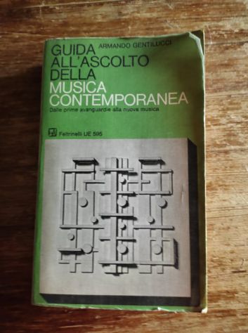 Armando Gentilucci, Guida all'ascolto della musica contemporanea, Feltrinelli