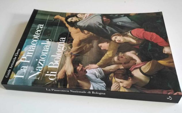 La Pinacoteca Nazionale di Bologna - Guide artistiche Electa 1997