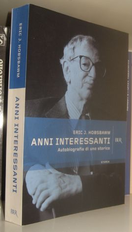 Anni interessanti - Autobiografia di uno storico