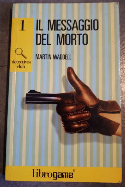 librogame 1, IL MESSAGGIO DEL MORTO, EDIZIONE 1990. - Foto 2