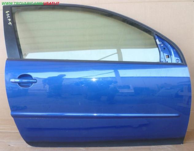 PORTA D. BLU MET. C/ALZ. E SERR. Carrozzeria Lamierati esterni Porte Porta ant. dx. VOLKSWAGEN - GOLF 5 - 01-11-2003 - 01-11-2008