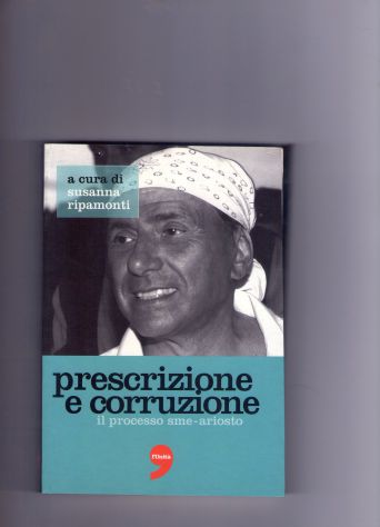 Susanna Ripamonti, Prescrizione e corruzione, L'Unità