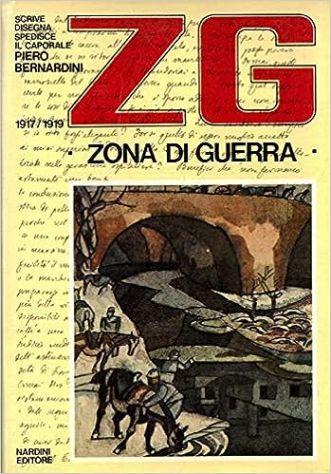 ZG ZONA DI GUERRA, LETTERE DAL FRONTE DI PIERO BERNARDINI, 1976. - Foto 2