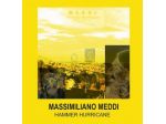 MASSIMILIANO MEDDI - HAMMER HURRICANE (Full Album, 2020 s.i.a.e.)