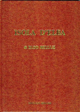 Isola d’Elba - Elso Belluz