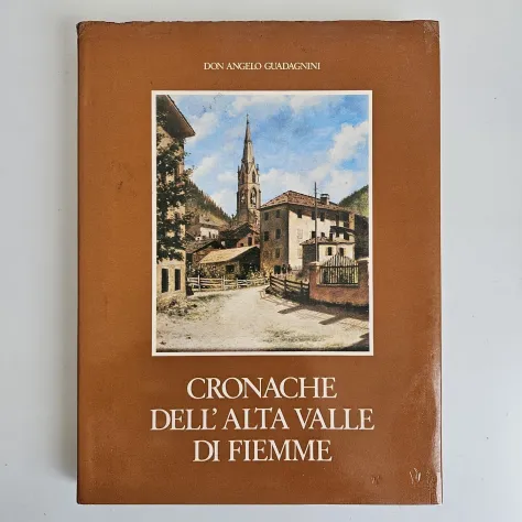 Cronache dell'Alta Valle di Fiemme - Don Angelo Guadagnini - Manfrini Ed - 1978 - Foto 5
