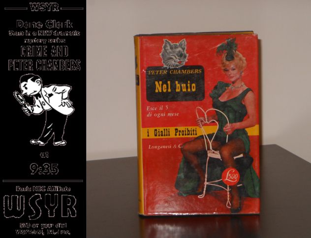 i Gialli Proibiti, Nel buio, PETER CHAMBERS, Longanesi & C. 1965, N. 143. - Foto 2