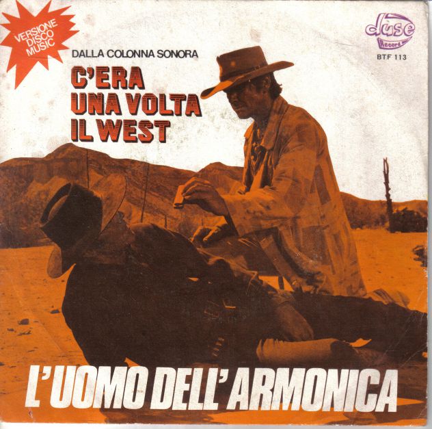 R84 - VINILE DALLA COLONNA SONORA C'èRA UNA VOLTA IL WEST