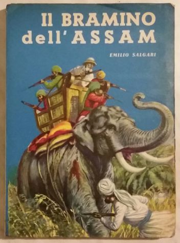 Il Bramino dell'Assam di Emilio Salgari; Ed.Carroccio, 1963