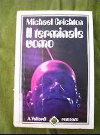 Michael Crichton: Il terminale uomo