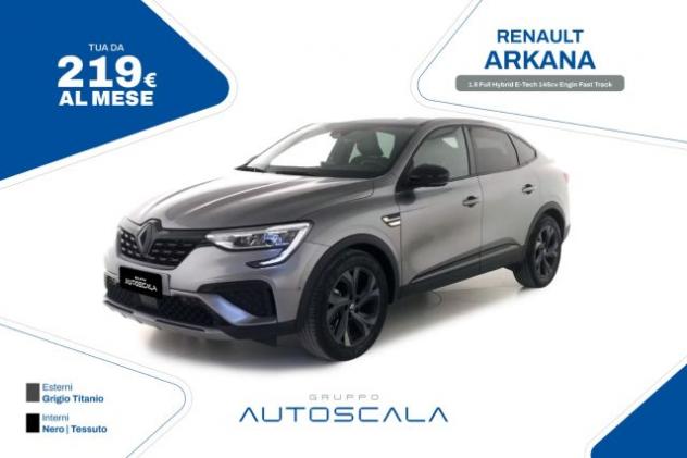 RENAULT Arkana 1.6 Full Hybrid E-Tech 145cv Engin Fast Track rif. 24052048