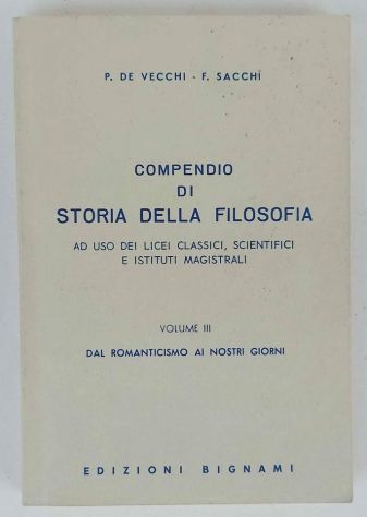 Compendio di storia della filosofia vol.III De Vecchi/ Sacchi Ed.Bignami, 2004