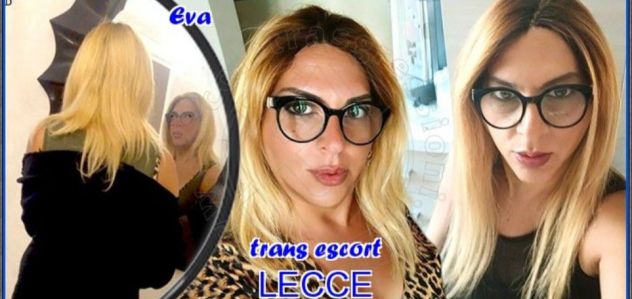 Eva transex a lecce Tel:3206918870