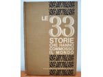1963 Vintage “Le 33 storie che hanno commosso il mondo” Selezione Reader's Diges