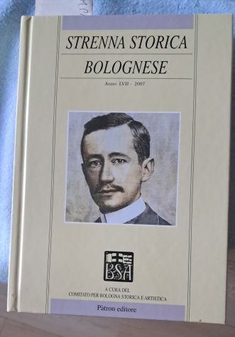 Bologna - Strenna storica bolognese 18 volumi -collezione vari anni 1972 a 2007 - Foto 10