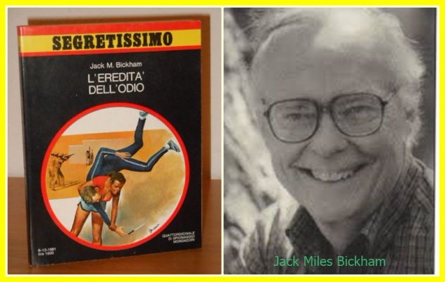 L'EREDITA' DELL'ODIO, J.M. Bickham, SEGRETISSIMO 929, 1981. - Foto 2