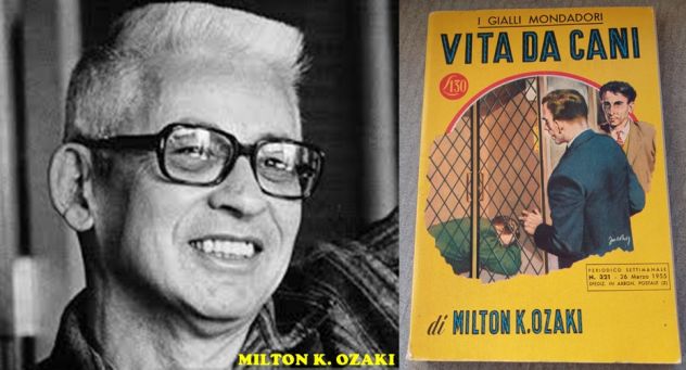 VITA DA CANI, MILTON K. OZAKI, I GIALLI MONDADORI N. 321, 1955. - Foto 2