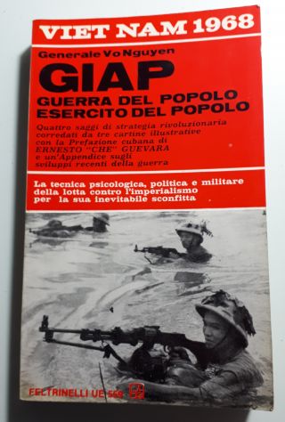 Guerra del popolo esercito del popolo, Vo Nguyen Giap, Feltrinelli 1968. - Foto 2