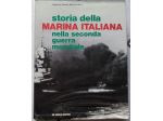 storia della marina italiana nella seconda guerra mondiale vol. 1	 di ghetti