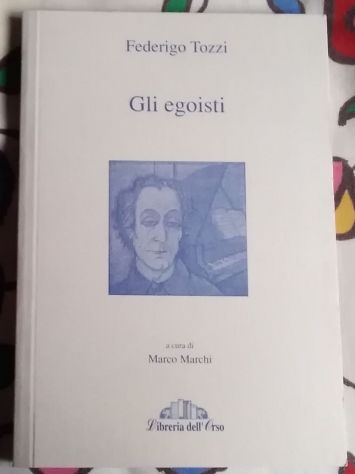 gli egoisti di Federigo Tozzi