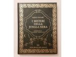 I misteri della jungla nera di Emilio Salgari Editoriale del Drago 1990 nuovo