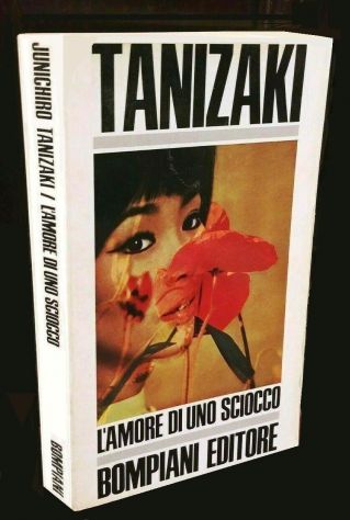 L'amore di uno sciocco - Junichiro Tanizaki - Foto 2