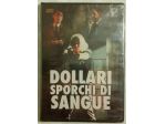 DVD Dollari sporchi di sangue John Shepphird(Regista)1996 nuovo con cellophane
