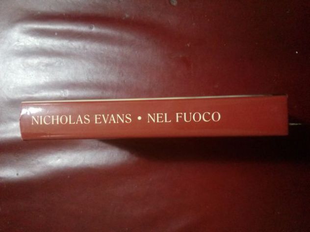 Libro: Nel fuoco - Nicholas Evans - Foto 3