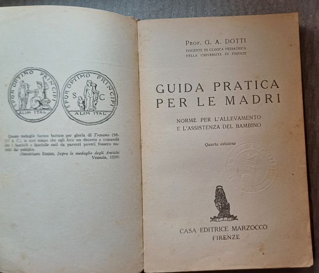 GUIDA PRATICA PER LE MADRI, Prof. Giovanni Antonio DOTTI, 1946. - Foto 3